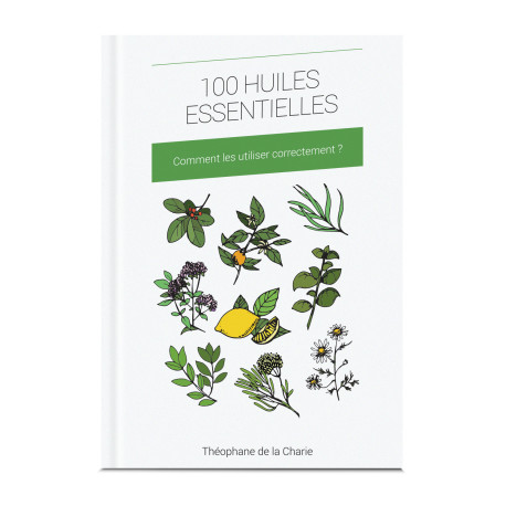Petit guide des huiles essentielles et végétales