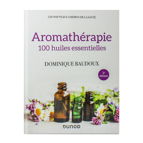 Aromathérapie - Dominique Baudoux